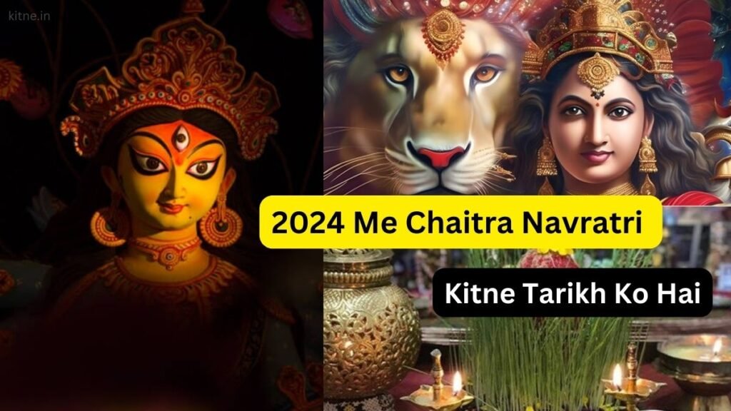 2024 Me Chaitra Navratri Kitne Tarikh Ko Hai