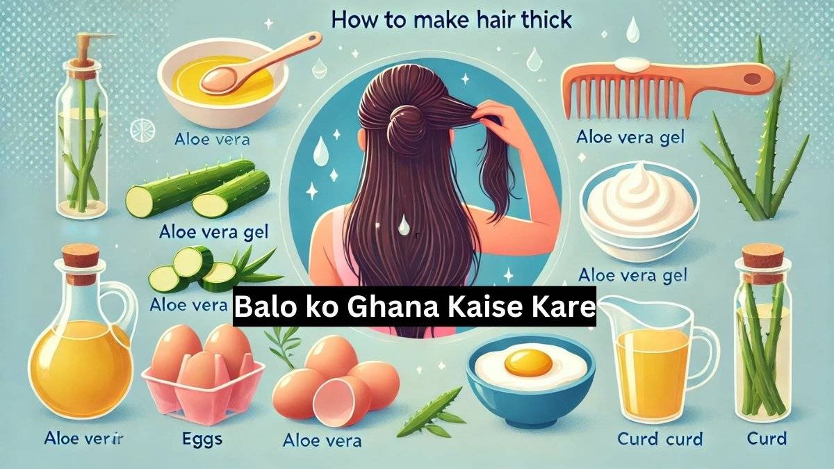 Balo ko Ghana Kaise Kare